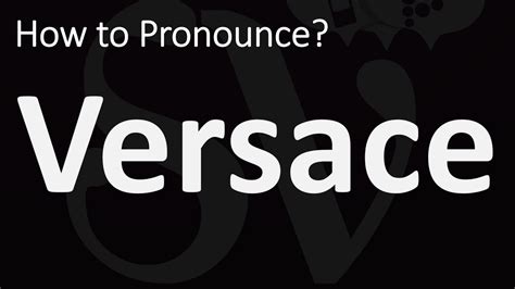 versace como se pronuncia|Versace pronunciation: How to pronounce Versace in Italian.